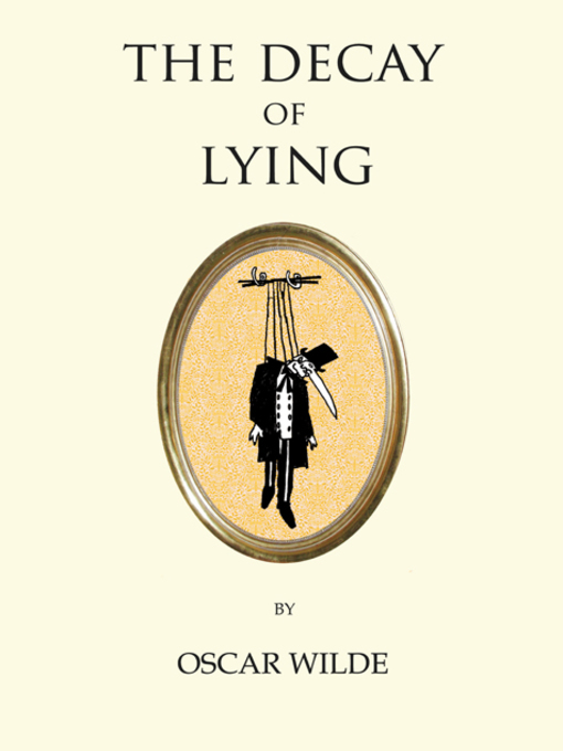 Title details for The Decay of Lying by Oscar Wilde - Available